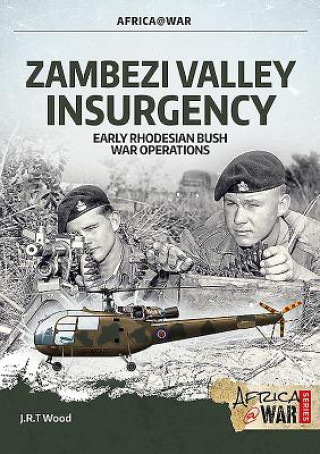 Carte Zambezi Valley Insurgency J. R. T. Wood