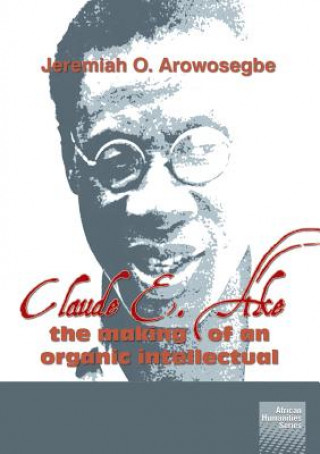 Kniha Claude E. Ake Arowosegbe Jeremiah O. Arowosegbe