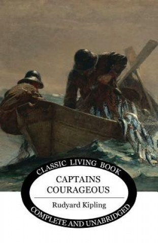 Könyv Captains Courageous Rudyard Kipling