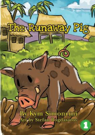 Buch Runaway Pig Simoncini Kym Simoncini