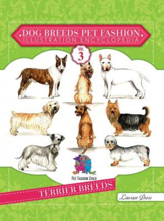 Kniha Dog Breeds Pet Fashion Illustration Encyclopedia Darr Laurren Darr