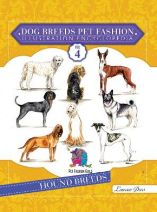 Kniha Dog Breeds Pet Fashion Illustration Encyclopedia Darr Laurren Darr