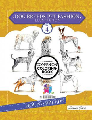 Knjiga Dog Breeds Pet Fashion Illustration Encyclopedia Coloring Companion Book Darr Laurren Darr