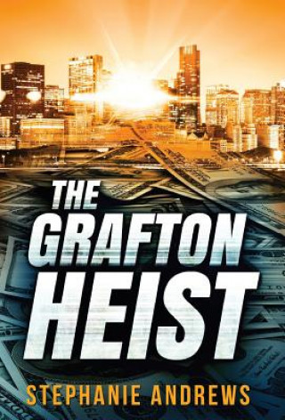 Könyv Grafton Heist Andrews Stephanie Andrews