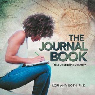 Книга Journal Book Roth PhD Lori Ann Roth PhD
