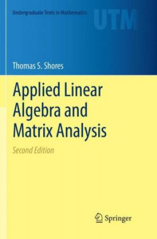 Carte Applied Linear Algebra and Matrix Analysis Thomas S. Shores