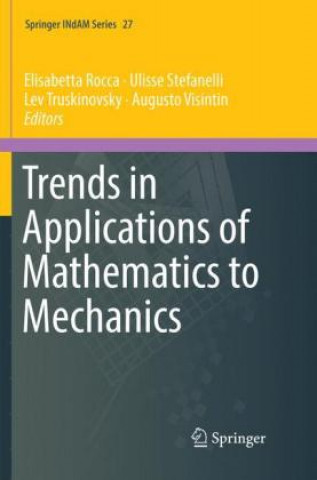Könyv Trends in Applications of Mathematics to Mechanics Elisabetta Rocca