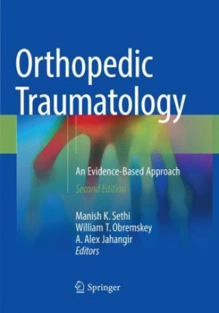 Knjiga Orthopedic Traumatology Manish K. Sethi