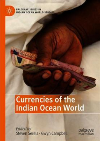 Carte Currencies of the Indian Ocean World Steven Serels