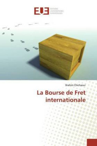 Kniha Bourse de Fret internationale Brahim Chichaoui