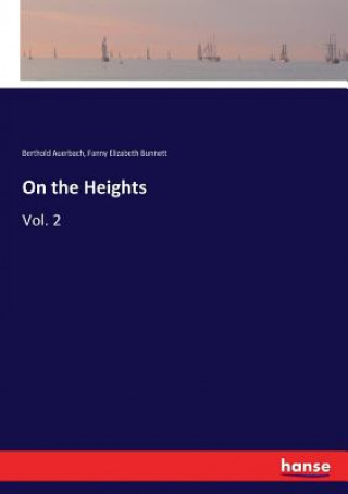 Book On the Heights Auerbach Berthold Auerbach