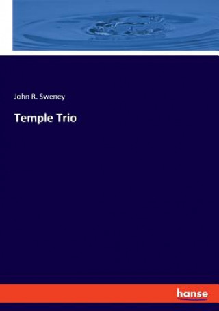 Kniha Temple Trio John R. Sweney