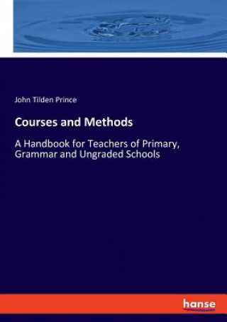 Könyv Courses and Methods John Tilden Prince