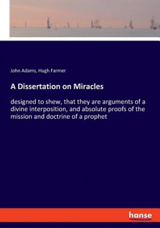 Buch Dissertation on Miracles John Adams