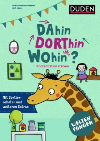 Kniha Weltenfänger: Dahin, dorthin, wohin? Ulrike Holzwarth-Raether