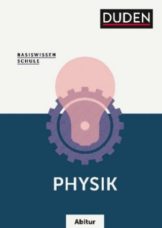 Könyv Basiswissen Schule - Physik Abitur Lothar Meyer