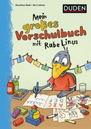 Kniha Mein großes Vorschulbuch mit Rabe Linus Dorothee Raab