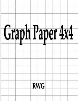 Knjiga Graph Paper 4x4 Rwg