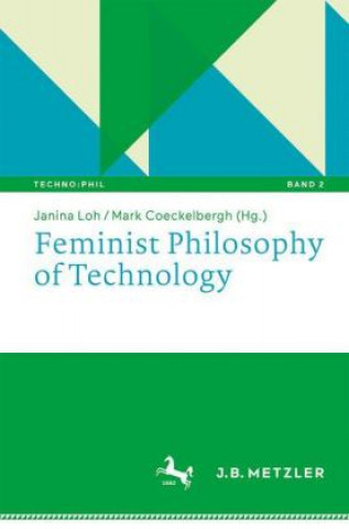 Carte Feminist Philosophy of Technology Janina Loh