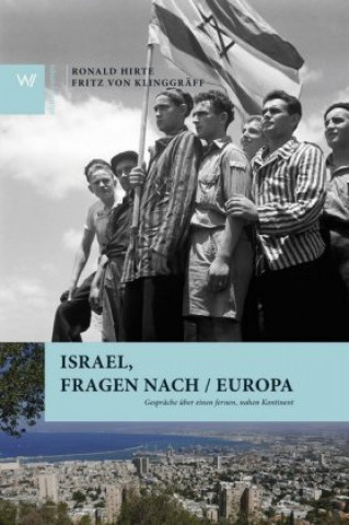 Könyv Israel, Fragen nach / Europa Ronald Hirte