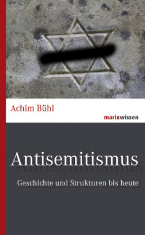 Kniha Antisemitismus Achim Bühl