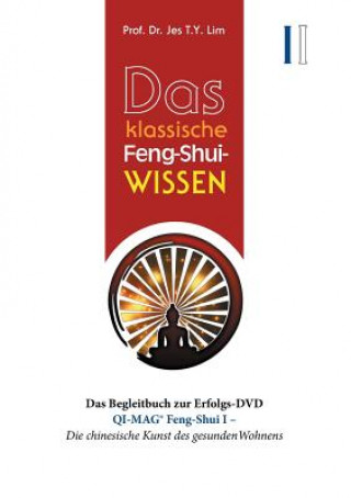 Könyv klassische Feng-Shui-Wissen I Jes T. Y. Lim