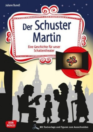 Kniha Der Schuster Martin Juliane Buneß