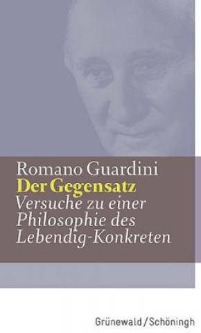 Kniha Der Gegensatz Romano Guardini