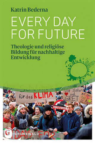 Книга Every day for future Katrin Bederna