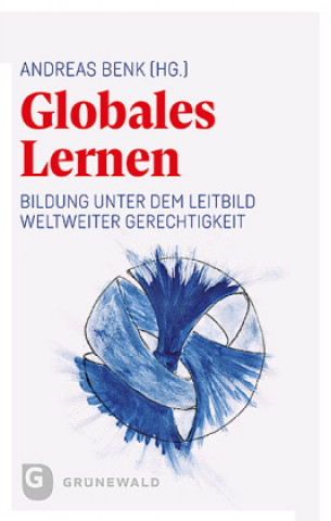 Książka Globales Lernen Andreas Benk