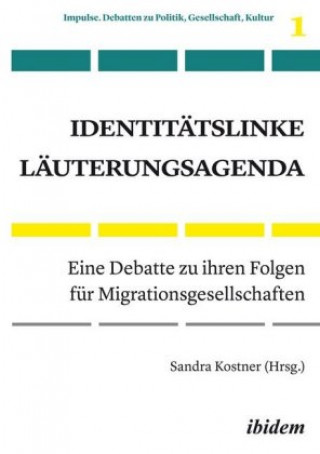 Kniha Identitätslinke Läuterungsagenda Sandra Kostner