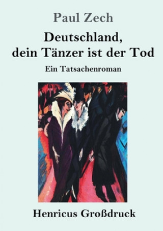 Carte Deutschland, dein Tanzer ist der Tod (Grossdruck) Paul Zech