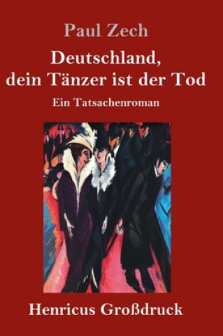 Carte Deutschland, dein Tanzer ist der Tod (Grossdruck) Paul Zech