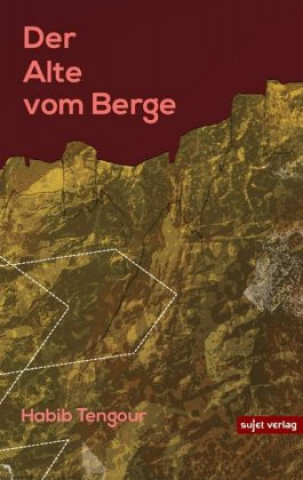 Livre Der Alte vom Berge Habib Tengour