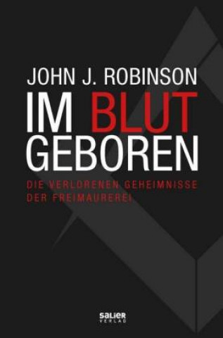 Książka Im Blut geboren John J. Robinson