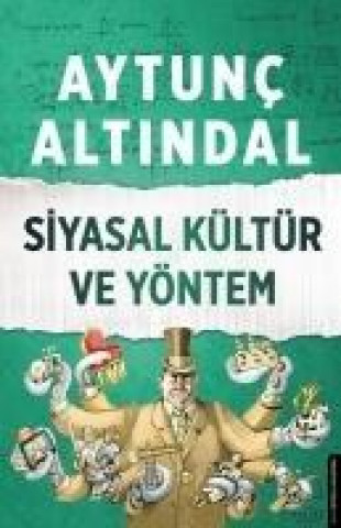 Könyv Siyasal Kültür ve Yöntem Aytunc Altindal