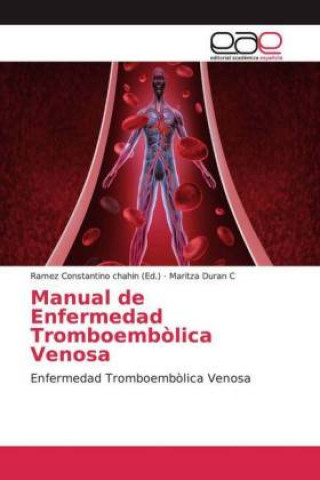 Könyv Manual de Enfermedad Tromboemb?lica Venosa Maritza Duran C