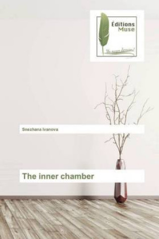 Buch The inner chamber Snezhana Ivanova