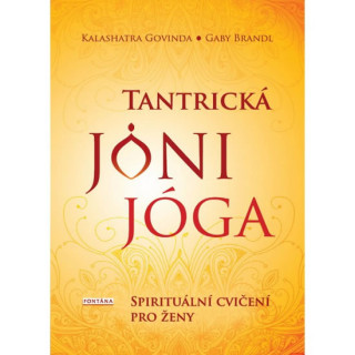 Book Tantrická jóni jóga Kalashatra Govinda