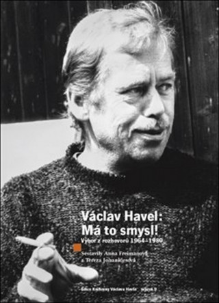 Könyv Václav Havel Má to smysl Anna Freimanová
