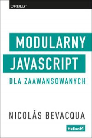 Carte Modularny JavaScript dla zaawansowanych Bevacqua Nicolas