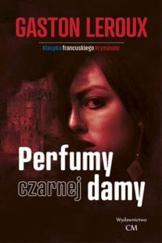 Kniha Perfumy czarnej damy Leroux Gaston