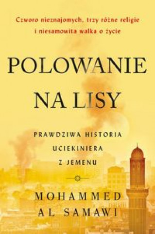 Książka Polowanie na lisy al Samawi Mohammed