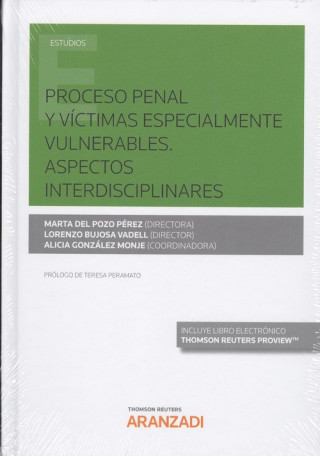 Kniha PROCESO PENAL Y VÍCTIMAS ESPECIALMENTE VULNERABLES. ASPECTOS INTERDISCIPLINARES MARTA DEL POZO