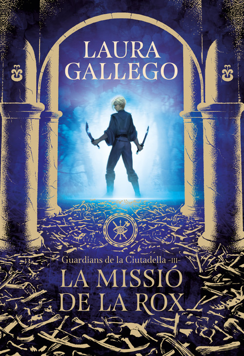 Kniha LA MISSIÓ DE LA ROX LAURA GALLEGO