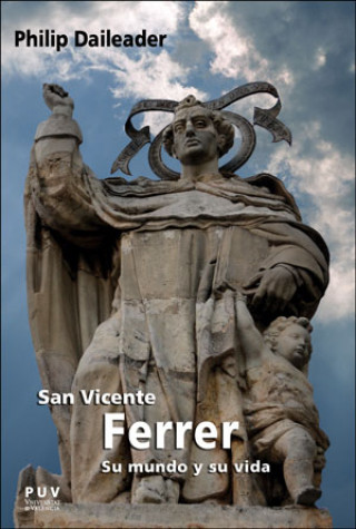 Kniha SAN VICENTE FERRER PHILIP DAILEADER