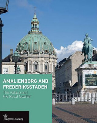 Kniha Amalienborg and Frederiksstaden Jens Gunni Busck