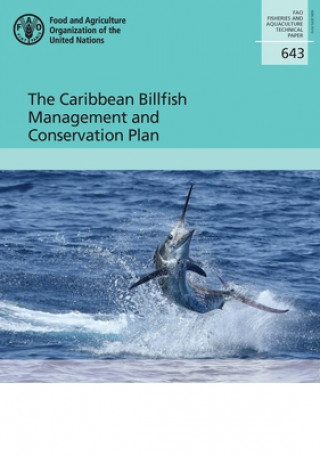 Knjiga Caribbean Billfish management and conservation plan Food and Agriculture Organization of the United Nations