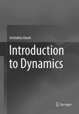 Kniha Introduction to Dynamics Amitabha Ghosh