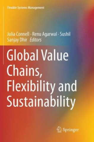 Livre Global Value Chains, Flexibility and Sustainability Julia Connell